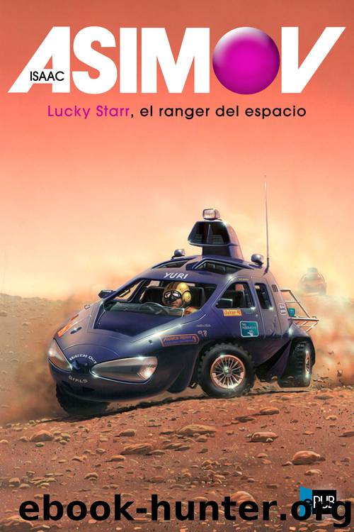 El Ranger del Espacio by Isaac Asimov