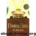 El Regalo(v.1) by Danielle Steel