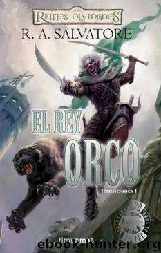 El Rey Orco(c.1) by R.a. Salvatore