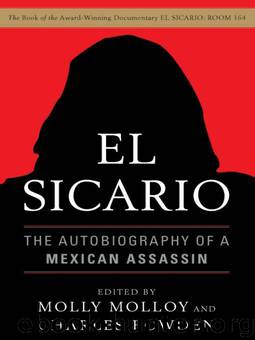 El Sicario: The Autobiography of a Mexican Assassin by Bowden Charles & Molloy Molly