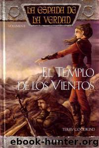 El Templo de los Vientos by Terry Goodkind