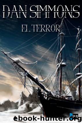 El Terror by Dan Simmons