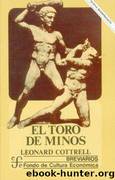El Toro De Minos by Leonard Cottrell