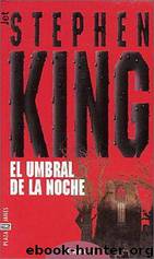 El Umbral De La Noche by Stephen King