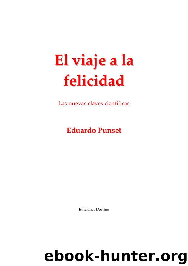 El Viaje a la Felicidad by Eduardo Punset