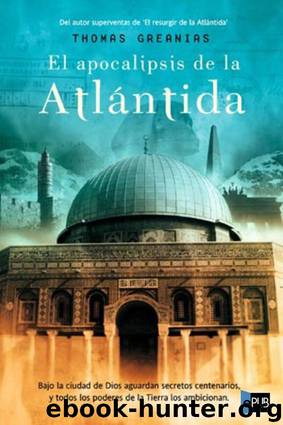 El apocalipsis de la Atlántida by Thomas Greanias