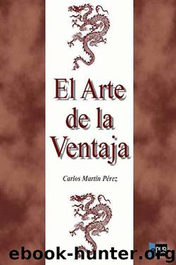 El arte de la ventaja by Carlos Martín Pérez