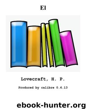 El by Lovecraft H. P