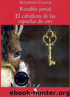 El caballero de las espuelas de oro by Alejandro Casona