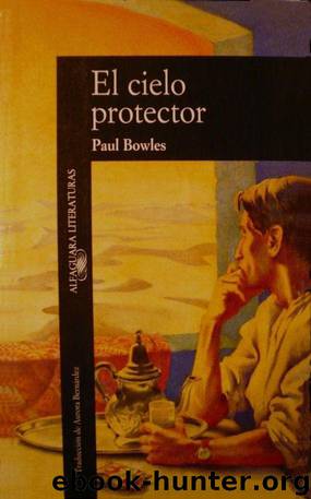 El cielo protector(c.1) by Paul Bowles