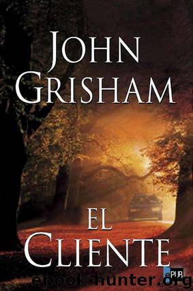 El cliente by John Grisham