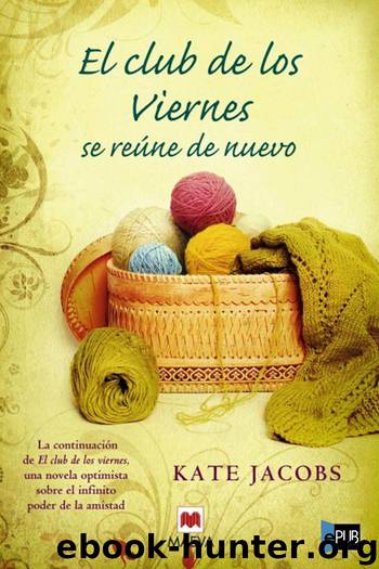 El club de los viernes se reúne de nuevo by Kate Jacobs