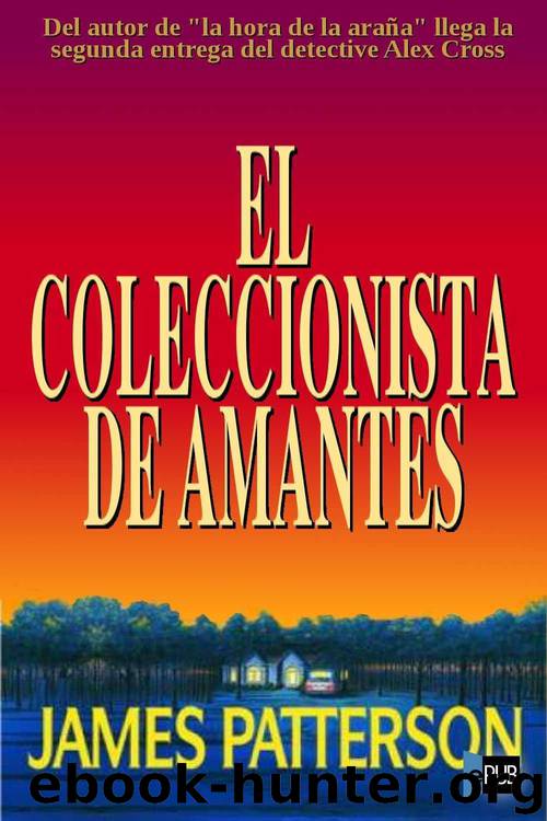 El coleccionista de amantes by James Patterson