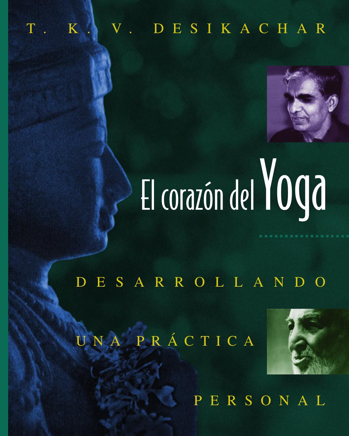 El corazon del Yoga by Desikachar T. K. V