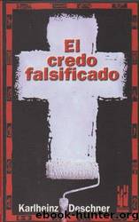 El credo falsificado by Karlheinz Deschner
