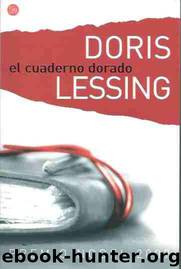 El cuaderno dorado by Lessing Doris