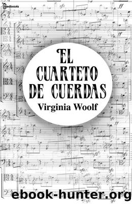 El cuarteto de cuerdas by Virginia Woolf