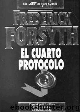 El cuarto protocolo by Forsyth Frederick