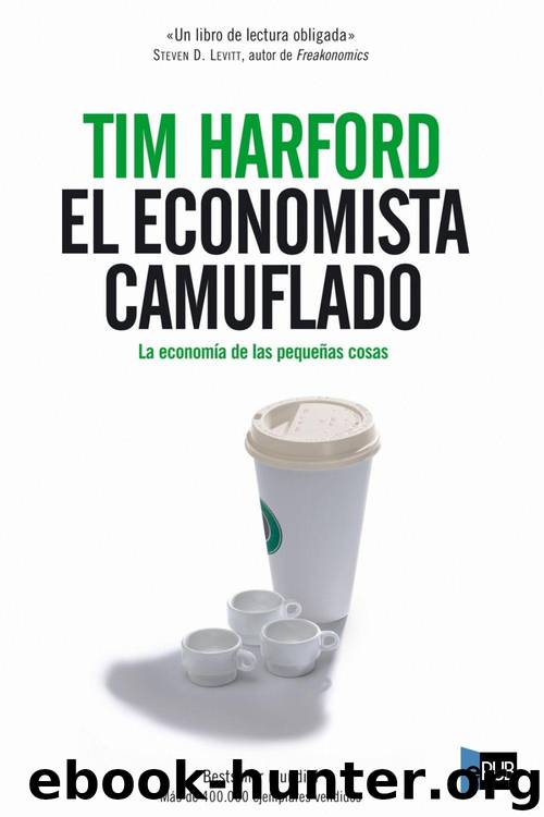 El economista camuflado by Tim Harford