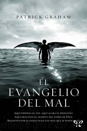 El evangelio del mal by Patrick Graham