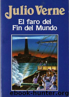El faro del Fin del Mundo by Julio Verne