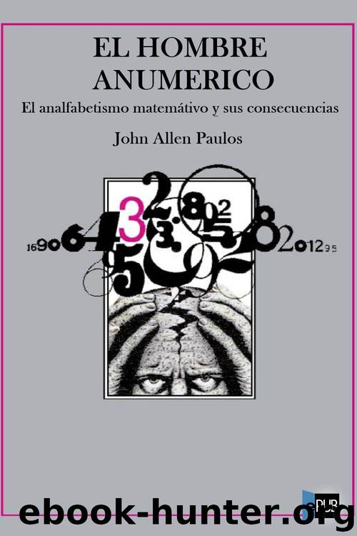 El hombre anumérico by John Allen Paulos