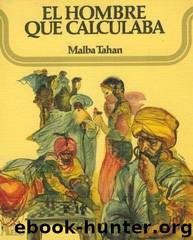 El hombre que calculaba by Malba Tahan