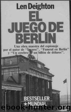 El juego de Berlin by Deighton Len