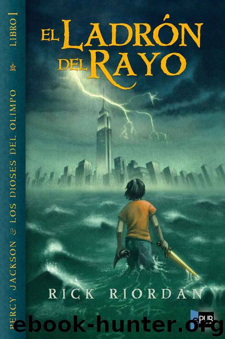 El ladrón del rayo by Rick Riordan