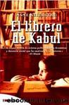 El librero de Kabul by Seierstad Asne