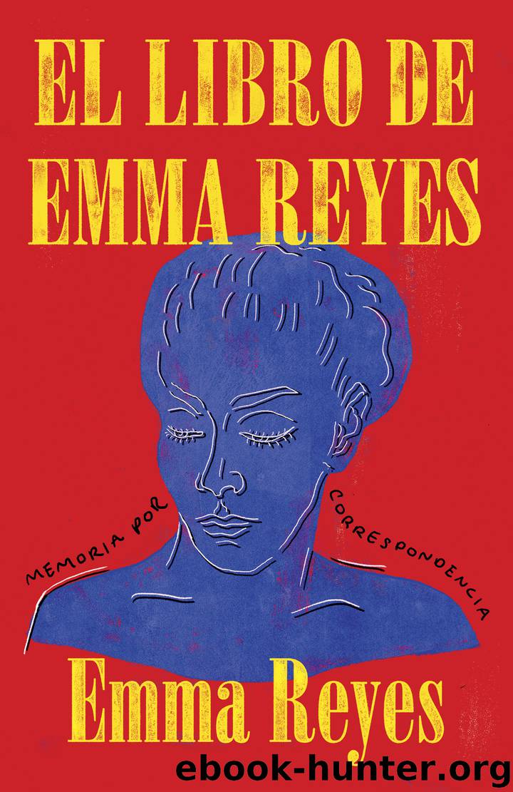 El libro de Emma Reyes by emma reyes