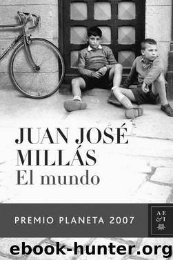 El mundo by Millás Juan José