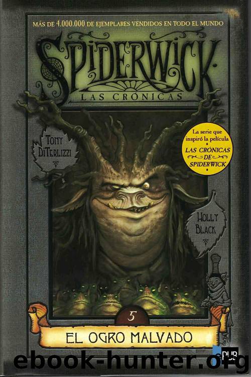 El ogro malvado by Tony DiTerlizzi && Holly Black