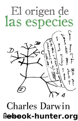 El origen de las especies by Charles Darwin
