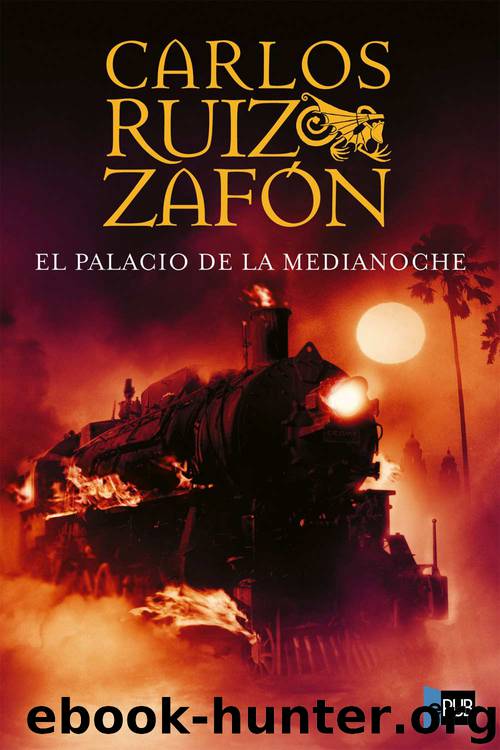 El palacio de la medianoche by Carlos Ruiz Zafón