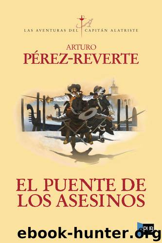 El puente de los asesinos by Arturo Pérez-Reverte