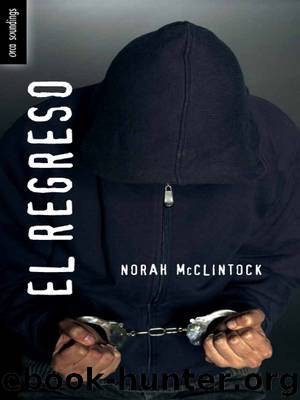 El regreso by Norah McClintock