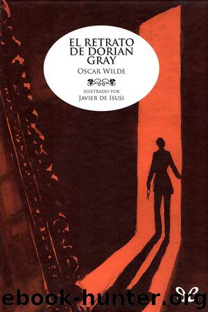 El retrato de Dorian Gray by Oscar Wilde