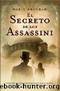 El secreto de los assassini by Mario Escobar Golderos
