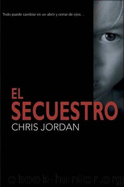 El secuestro by Chris Jordan
