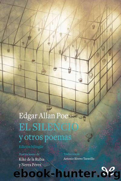 El silencio y otros poemas by Edgar Allan Poe