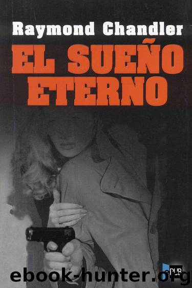 El sueño eterno by Raymond Chandler