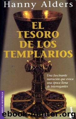 El tesoro de los templarios by Hanny Alders