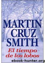 El tiempo de los lobos by Martin Cruz Smith