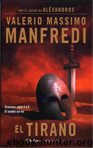 El tirano(v.2) by Valerio Massimo Manfredi