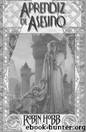 El vatidico 01 - Aprendiz de asesino by Robin Hobb