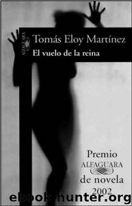 El vuelo de la reina by Martínez Tomás Eloy