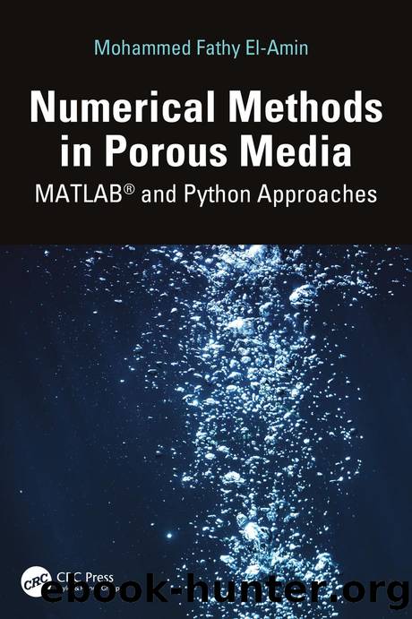 El-Amin M. Numerical Methods in Porous Media. MatLAB and Python Approaches 2026 by Unknown