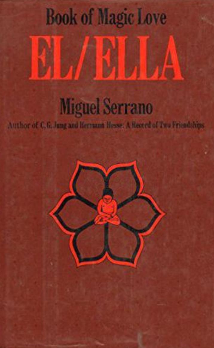El-Ella, Book of Magic Love by Miguel Serrano