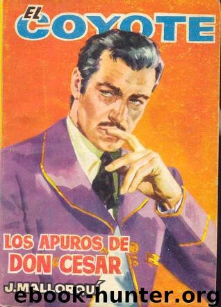 ElC69-Los apuros de Don César by José Mallorquí